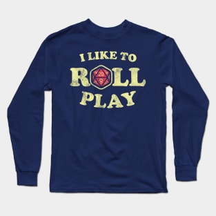 Roll Play Long Sleeve T-Shirt
